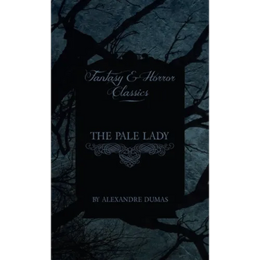 Pale Lady (Fantasy and Horror Classics)
