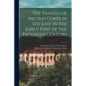 The Travels of Nicolo Conti in the East in the Early Part of the Fifteenth Century