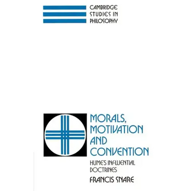 Morals, Motivation, and Convention: Hume's Influential Doctrines