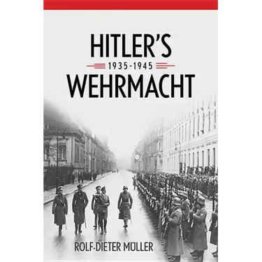 Hitler's Wehrmacht, 1935-1945