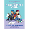 Claudia and the New Girl: A Graphic Novel (the Baby-Sitters Club #9): Volume 9