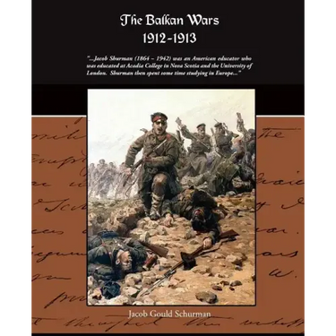 The Balkan Wars 1912-1913