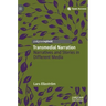 Transmedial Narration: Narratives and Stories in Different Media