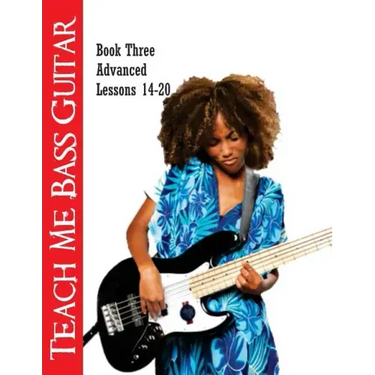 Teach Me Bass Guitar Book 3, Advanced: Roy Vogt's Bass Lessons for Advanced Players