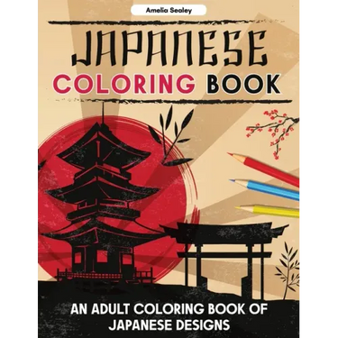 Japanese Designs Coloring Book for Adults: Japanese Coloring Book for Relaxation and Stress Relief