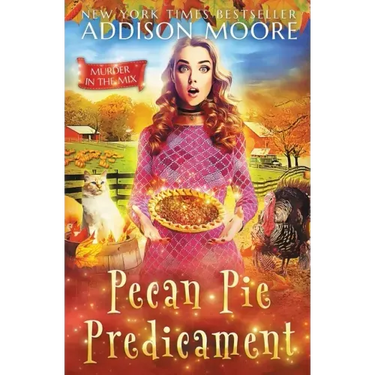 Pecan Pie Predicament: Cozy Mystery