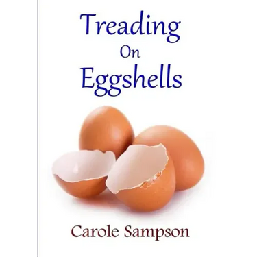 Treading On Eggshells