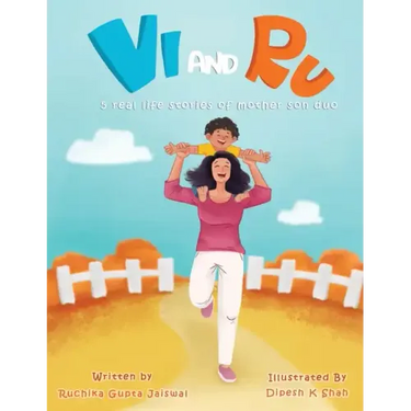 Vi and Ru: 5 Real-life inspired stories of Mother and Son duo!: 5 Real-life inspired stories of Mother and Son duo!e