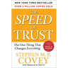 The Speed of Trust: The One Thing That Changes Everything