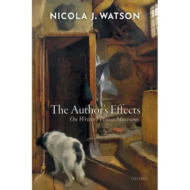 Author's Effects: On Writer's House Museums