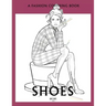 Shoes: A coloring book for Adults and Teenagers