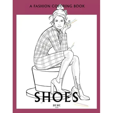 Shoes: A coloring book for Adults and Teenagers