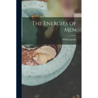 The Energies of Men