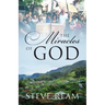 The Miracles of God