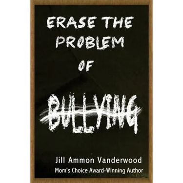 Erase the Problem of Bullying