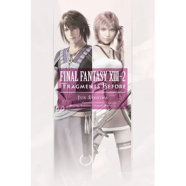 Final Fantasy XIII-2: Fragments Before