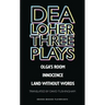 Dea Loher: Three Plays