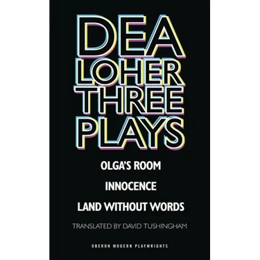 Dea Loher: Three Plays
