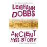 Ancient Hiss Story