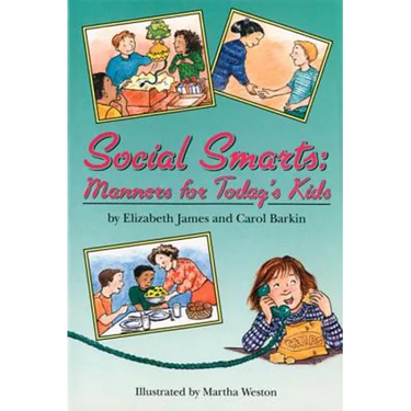 Social Smarts: Manners for Today's Kids