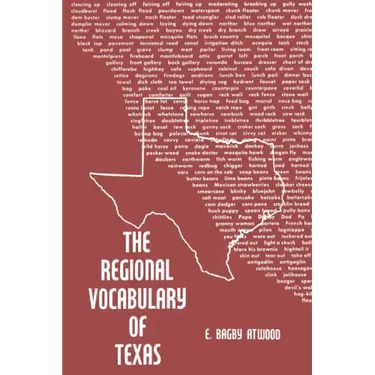 The Regional Vocabulary of Texas