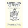 Baduanjin Qi Gong: Seated Eight Section Brocade