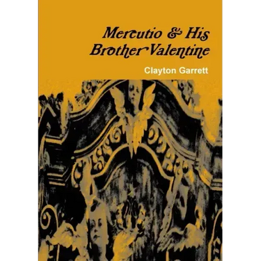 Mercutio & His Brother Valentine