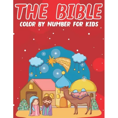 The Bible Color By Number For Kids: Bible Stories Inspired Color By Number Pages With Bible Verses (volume 2)