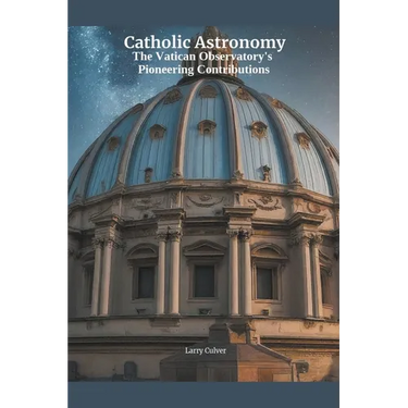 Catholic Astronomy: The Vatican Observatory's Pioneering Contributions