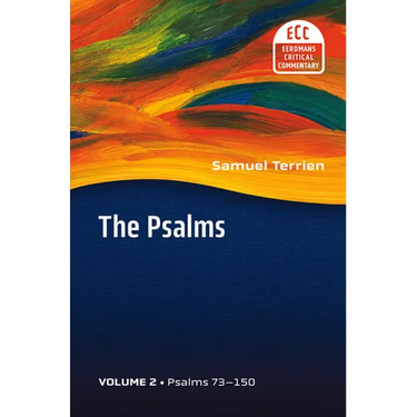 The Psalms, vol 2: Strophic Structure and Theological Commentary