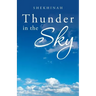 Thunder in the Sky