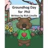 Groundhog Day for Phil