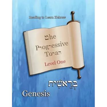 The Progressive Torah: Level One Genesis: Color Edition