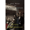 One, None and a Hundred Thousand