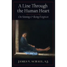 A Line Through the Human Heart: On Sinning and Being Forgiven