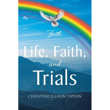 Life, Faith, and Trials