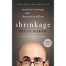 Shrinkage: Manhood, Marriage, and the Tumor That Tried to Kill Me