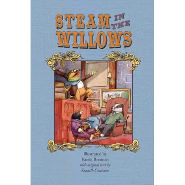 Steam in the Willows: Standard Colour Edition