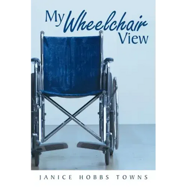 My Wheelchair View