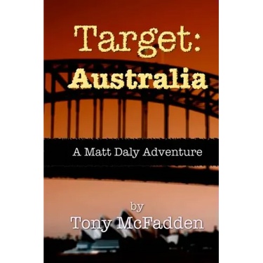 Target: Australia: A Matt Daly Adventure