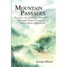 Mountain Passages: Natural and Cultural History of Western North Carolina and the Great Smoky Mountains