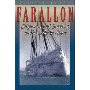 Farallon: Shipwreck and Survival on the Alaska Shore