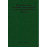 The English New Testament - From Tyndale To The Revised Standard Version