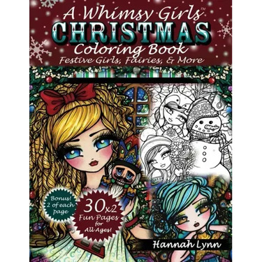 A Whimsy Girls Christmas Coloring Book: Festive Girls, Fairies, & More