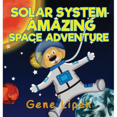Solar System Amazing Space Adventure: picture book for kids of all ages