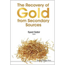 The Recovery of Gold from Secondary Sources