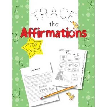 Trace The Affirmations: Positive Declarations for Kids