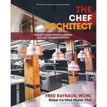 The Chef Architect: Concept Development & Design, College Textbook Edition