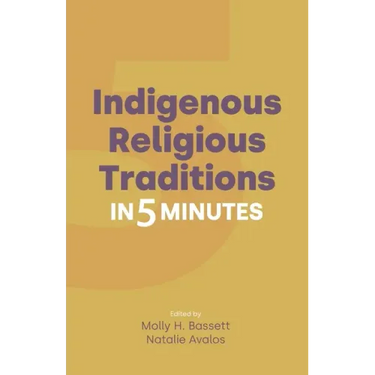 Indigenous Religious Traditions in 5 Minutes