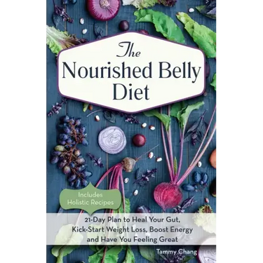 The Nourished Belly Diet: 21-Day Plan to Heal Your Gut, Kick-Start Weight Loss, Boost Energy and Have You Feeling Great